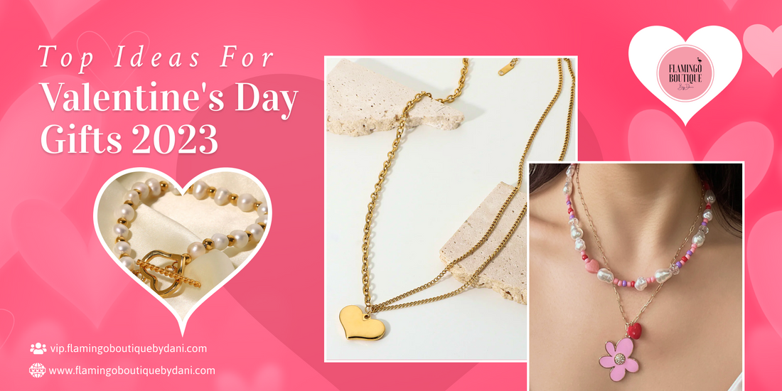 Top Ideas for Valentine's Day Gifts 2023