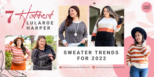 7 Hottest LuLaRoe Harper Sweater Trends for 2022
