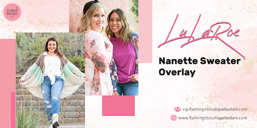 LuLaRoe Nanette Sweater Overlay: New Style