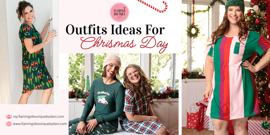 Outfit Ideas for Christmas Day